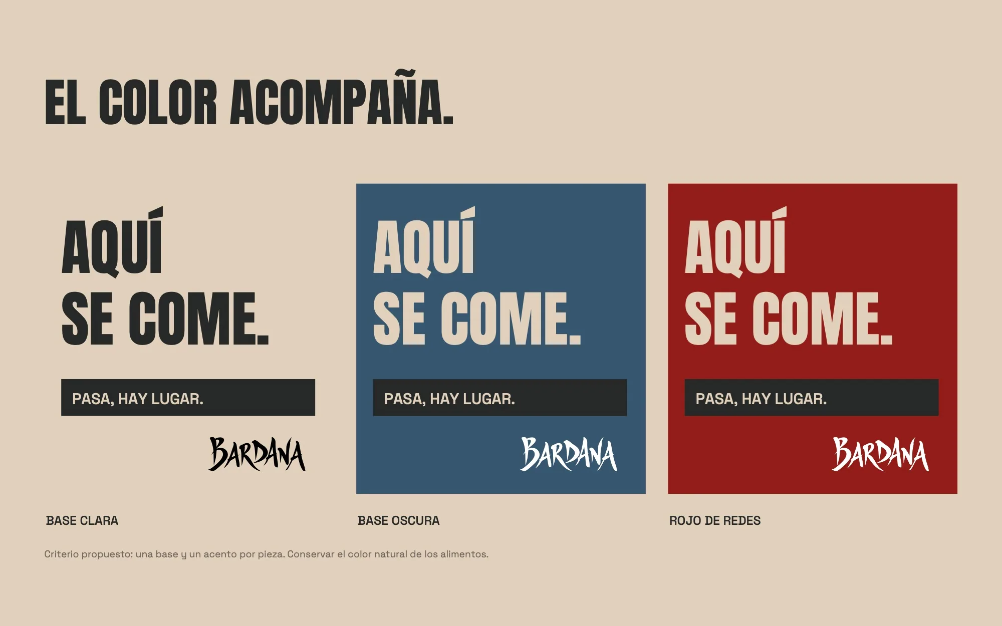 Bardana: “Aquí se come.” on the brand’s three colours